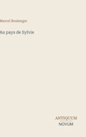 Au pays de Sylvie (French Edition) 3387436599 Book Cover