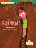 Squirm! (My Fiction Decodable Readers) 1039864678 Book Cover