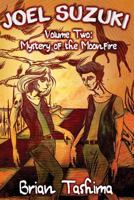 Mystery of the Moonfire 0998775525 Book Cover