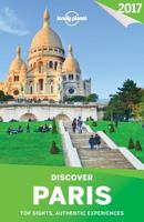 Lonely Planet Discover Paris 2019