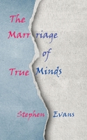 The Marriage of True Minds: Act I of The Island of Always 1953725619 Book Cover