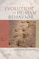 Evolution of Human Behavior 0195333586 Book Cover