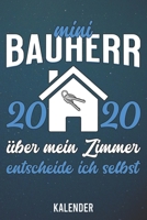 Kalender: 2020 A5 1 Woche 2 Seiten - 110 Seiten - mini Bauherr 2020 165556269X Book Cover