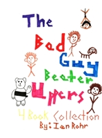 The Bad Guy Beater Uppers B0B48X8SMP Book Cover