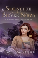 Solstice and Silver Spray 1067096744 Book Cover