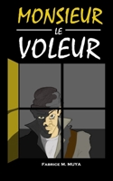Monsieur le voleur (French Edition) 1686202571 Book Cover