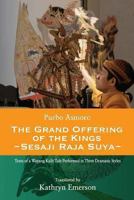 The Grand Offering of the Kings 6029144006 Book Cover