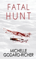 Fatal Hunt 1509244867 Book Cover