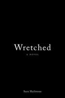 Wretched 1960018728 Book Cover