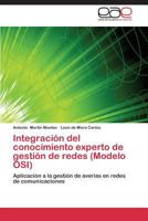 Integracion del Conocimiento Experto de Gestion de Redes (Modelo OSI) 3844335935 Book Cover