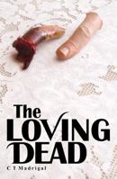 The Loving Dead 099876941X Book Cover