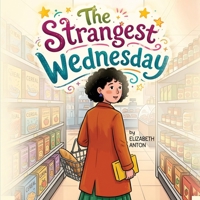 The Strangest Wednesday B0HBTRKW77 Book Cover