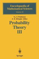 Probability Theory III: Stochastic Calculus (Encyclopaedia of Mathematical Sciences) 3642081223 Book Cover