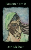 Romanen om D (Swedish Edition) 9174636472 Book Cover