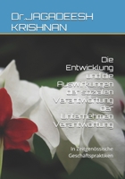 Die Entwicklung und die Auswirkungen der sozialen Verantwortung der Unternehmen Verantwortung: In Zeitgenössische Geschäftspraktiken (German Edition) B0FGTZKLV7 Book Cover