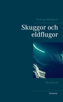 Skuggor och eldflugor: Reviderad 9179692575 Book Cover