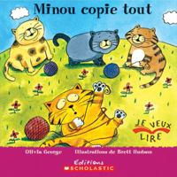 Minou Copie Tout 0439942802 Book Cover