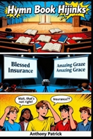 Hymn Book Hijinks: The Growing Pains of Maplewood (Maplewood Baptist Adventures) B0FX87NDDZ Book Cover