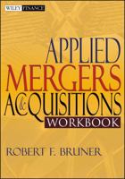 Applied Mergers and Acquisitions Workbook 0471395854 Book Cover