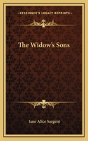 The Widow's Sons (Classic Reprint) 0548406308 Book Cover
