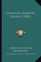 Canadian Readers, Book 4 1120170265 Book Cover