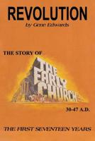 Revolution: The Story of the Early Church 0940232022 Book Cover