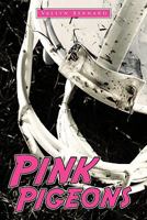 Pink Pigeons 1456728997 Book Cover