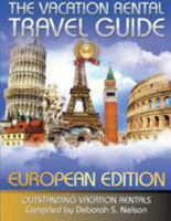 The Vacation Rental Travel Guide: Outstanding Vacation Rentals 0692446141 Book Cover