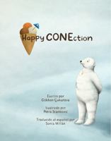 Happy CONEction: SPANISH (Spanish Edition) 1960157639 Book Cover