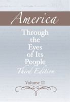America through the Eyes of Its People, Volume II (3rd Edition) 032139576X Book Cover