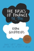 The Basics of Finance for Teens B0DWLTGPBG Book Cover
