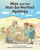 Max and the Not-So-Perfect Apology: Torah Time Travel #3 1681156156 Book Cover