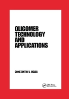 Oligomer Technology and Applications 0367400693 Book Cover