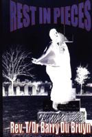 Rest In Pieces 1847535356 Book Cover