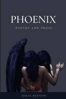 Phoenix: poetry and prose 1689698721 Book Cover