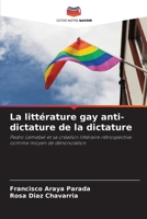 La littérature gay anti-dictature de la dictature 6206889645 Book Cover