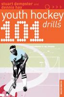 101 Youth Hockey Drills (101 Youth Drills) 1408109824 Book Cover