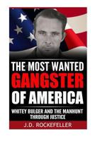 Whitey Bulger and the Manhunt Through Justice 1534796908 Book Cover