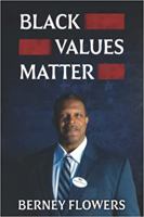 Black Values Matter 1648102123 Book Cover