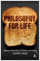 Philosophy for Life 0826495605 Book Cover