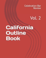 California Outline Book: Vol. 2 1453672222 Book Cover