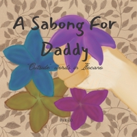 A Sabong For Daddy: "Outside" Words In Ilocano B09TVN7Y64 Book Cover