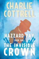 The Invisible Crown 1546347321 Book Cover