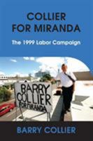 Collier for Miranda: The 1999 Labor Campaign 0648439305 Book Cover