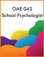 OAE 042 School Psychologist 1088103324 Book Cover