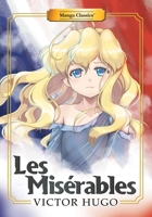 Manga Classics: Les Miserables 1947808966 Book Cover