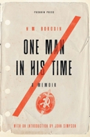 One Man in his Time 1782279954 Book Cover