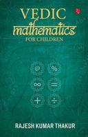 Vedic Mathematics for Children 9379576110 Book Cover