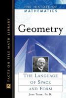 Geometry: The Language of Space and Form (History of Mathematics) 081604953X Book Cover