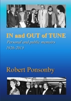IN and OUT of TUNE: A light-hearted look at a serious life 132653663X Book Cover